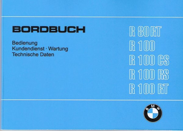 Bedienungsanleitung für BMW R 100, 80 RS CS RT, neu