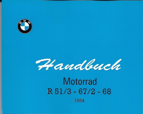 Bedienungsanleitung für BMW R 51/3, 67/2, 68 Ausgabe 1954
