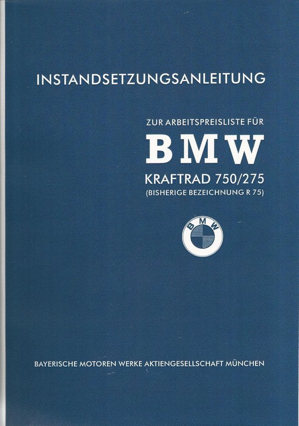 Werkstatthandbuch für BMW R 75 Kraftrad 750 275 Wehrmacht, neu