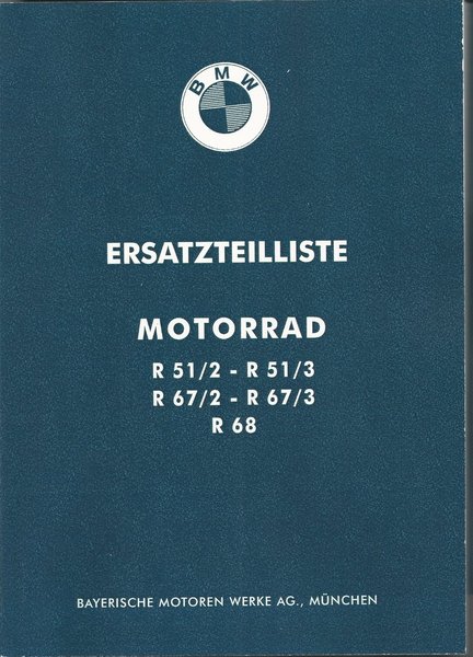 Ersatzteilliste / Ersatzteilkatalog für BMW R 51/3, R 67/2, R 67/3, neu