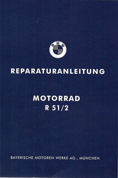 Werkstatthandbuch für BMW R 51/2, neu